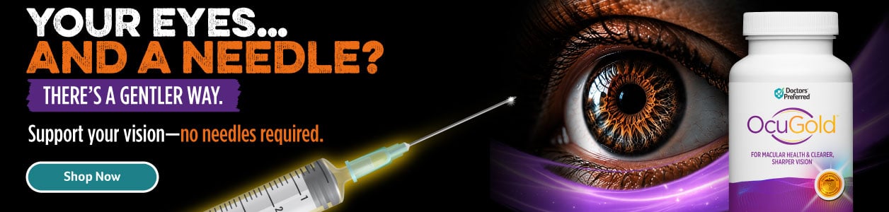 Click to Shop OcuGold Now OcuGold - Support Your Vision, No Needles Required