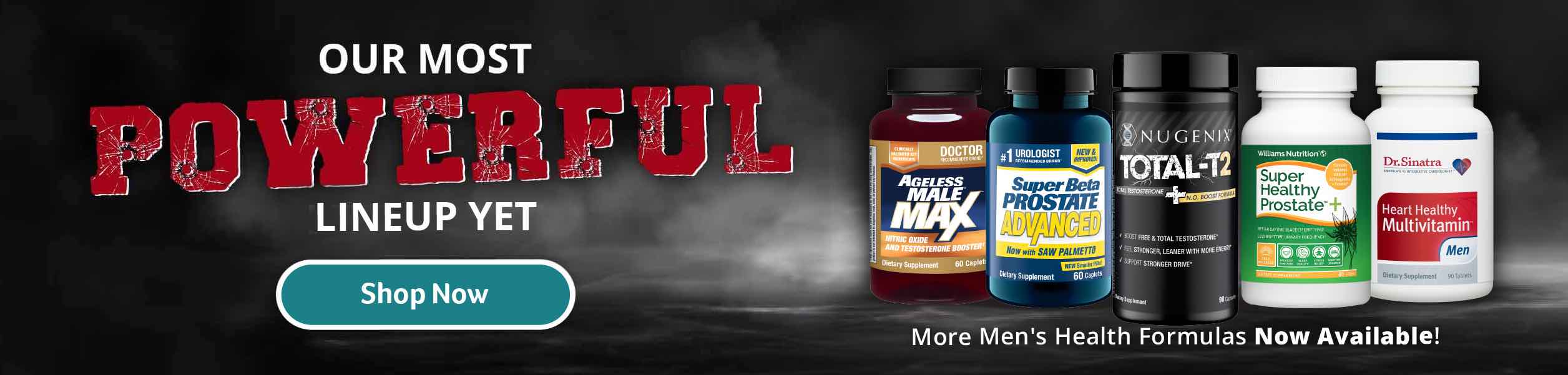 Click to Shop our Men's Health Products Check out our powerful men's health formulas now!