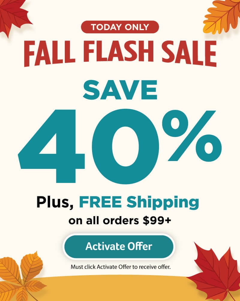Click to Shop Our Fall Flash Sale - 40% Off Save 40%