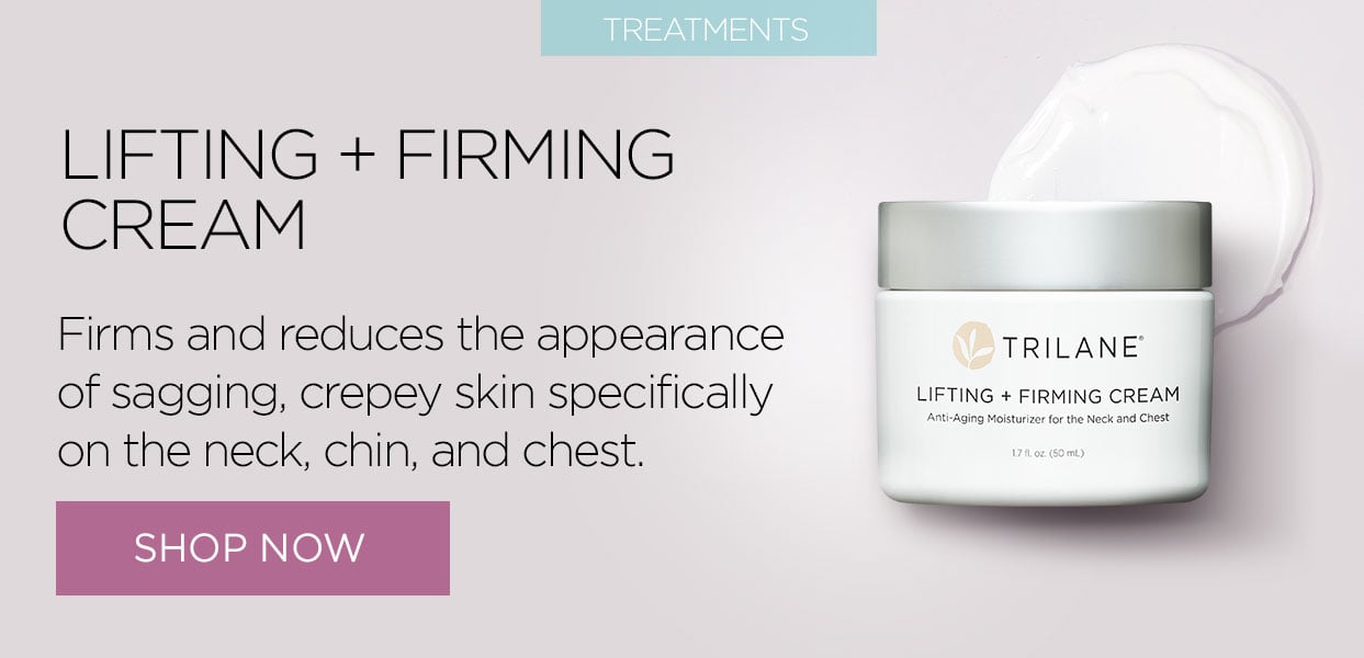 Trilane Lifting + Firming Cream anti-aging treatment